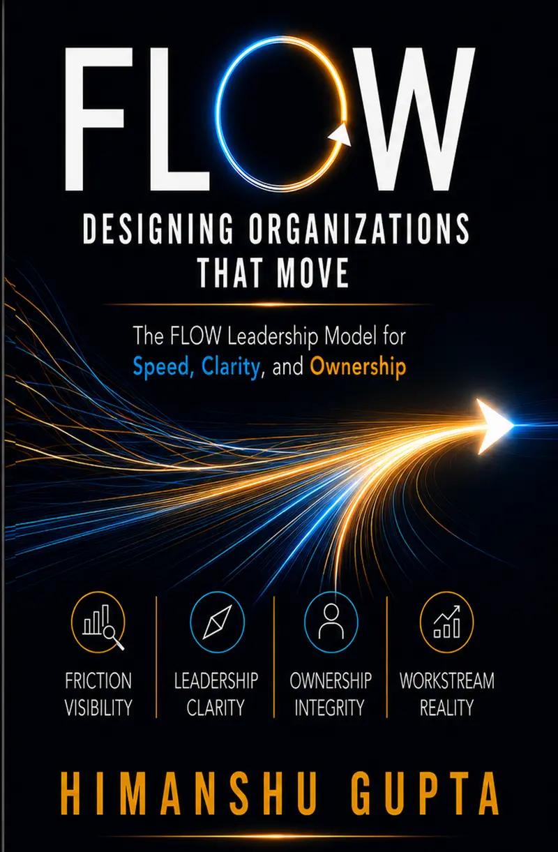 FLOW: Designing Organizations That Move by Himanshu Gupta book cover